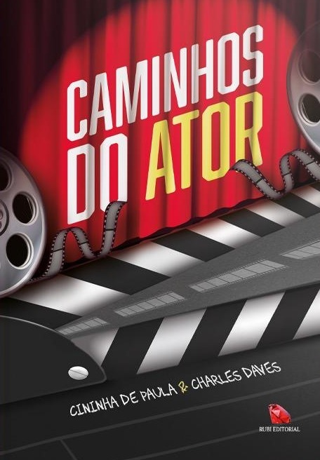 Capa do livro Caminhos do Ator, de Cininha de Paula e Charles Daves