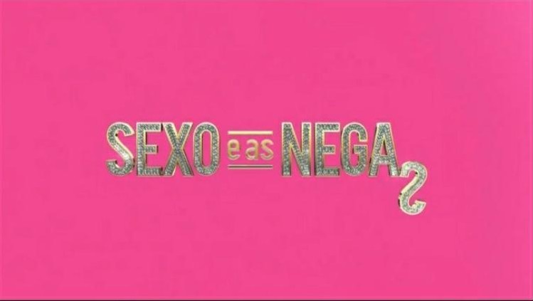Abertura de Sexo e as Negas